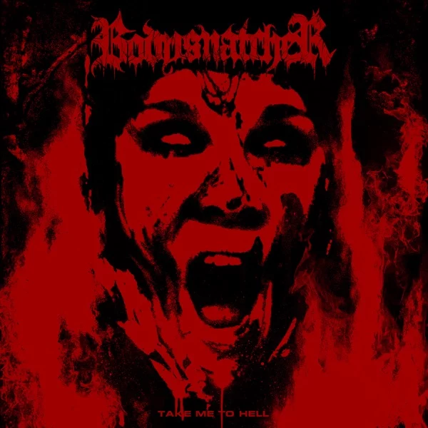 Bodysnatcher — Hell Is Here, Hell Is Home