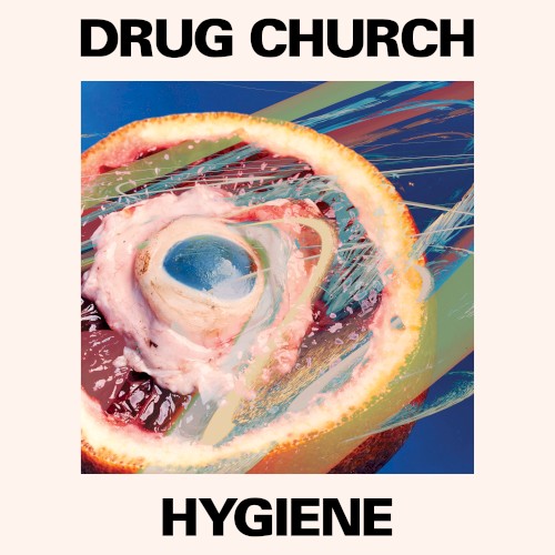 Drug Church — Hygiene