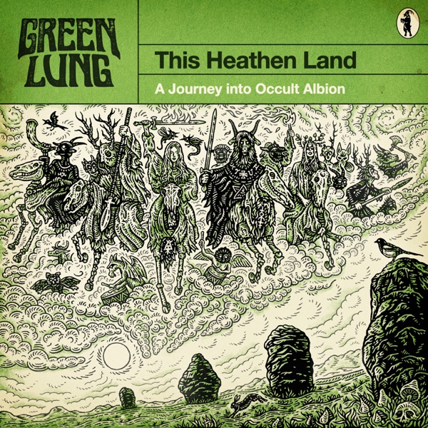 Green Lung — This Heathen Land