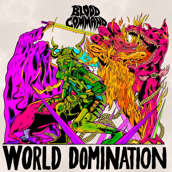 Blood Command — World Domination
