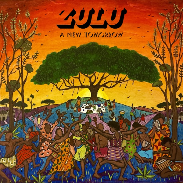 Zulu — A New Tomorrow
