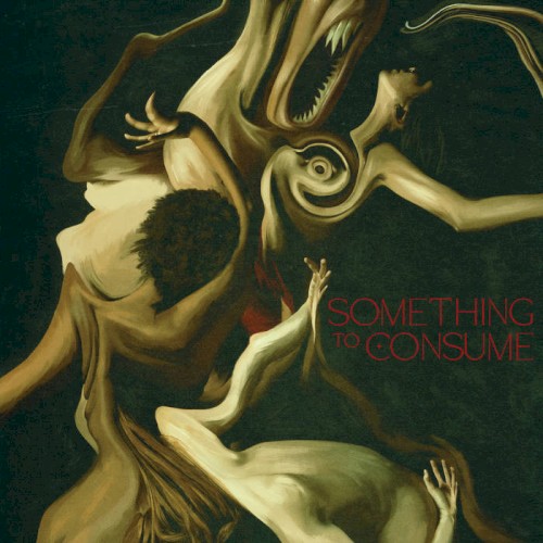 Die Spitz — Something to Consume