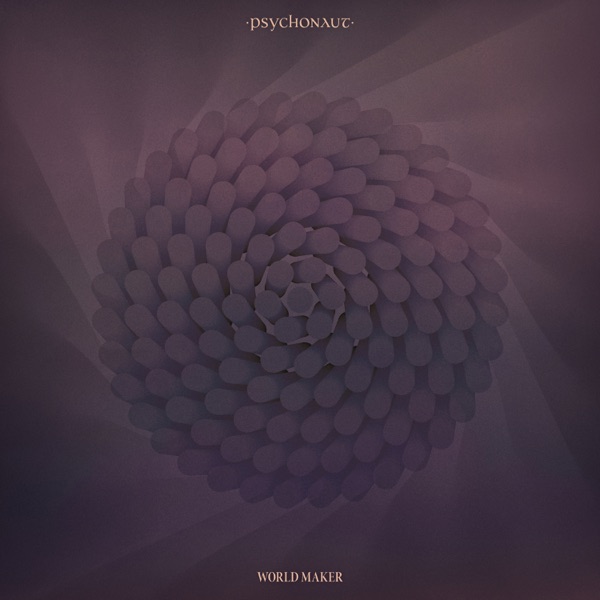 Psychonaut — World Maker