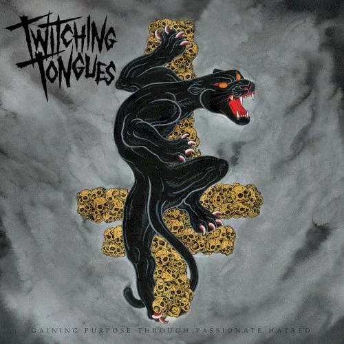 Twitching Tongues — Gaining Purpose Through Passionate Hatred