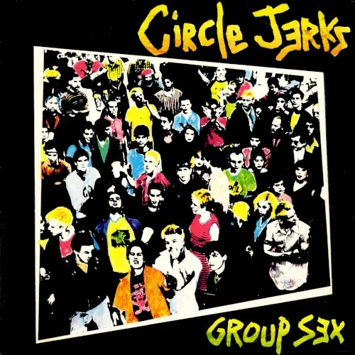 Circle Jerks — Group Sex
