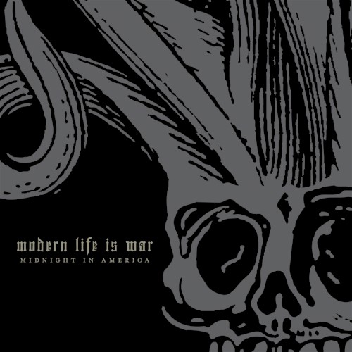 Modern Life Is War — Midnight in America