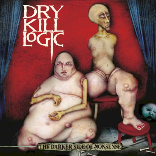 Dry Kill Logic — The Darker Side of Nonsense