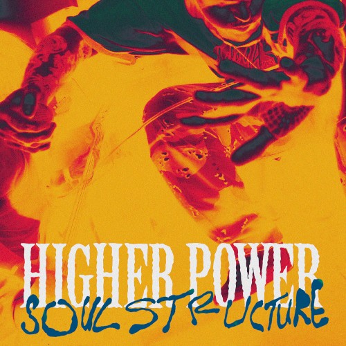 Higher Power — Soul Structure