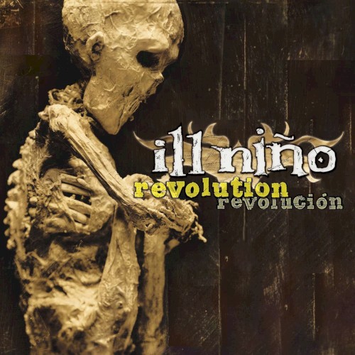 Ill Niño — Revolution Revolucion