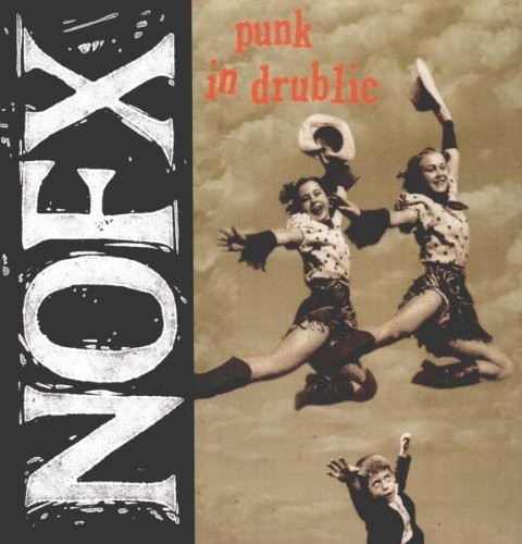 NOFX — Punk in Drublic