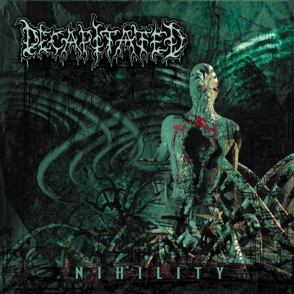 Decapitated — Nihility
