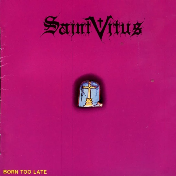 Saint Vitus — Born Too Late