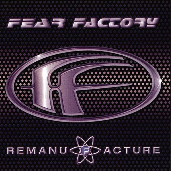Fear Factory — Demanufacture