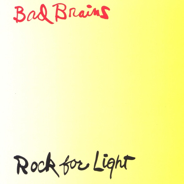 Bad Brains — Rock for Light