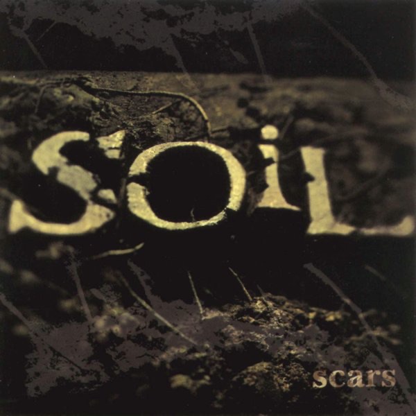 Soil — Scars