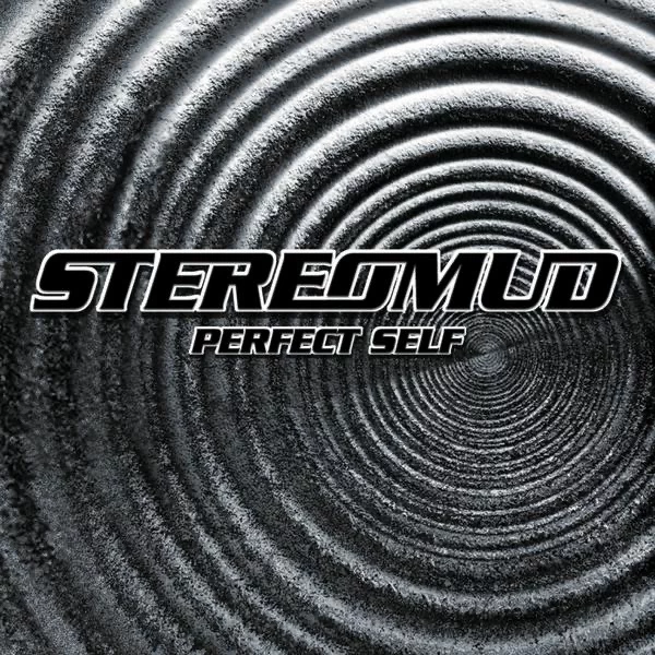 Stereomud — Perfect Self