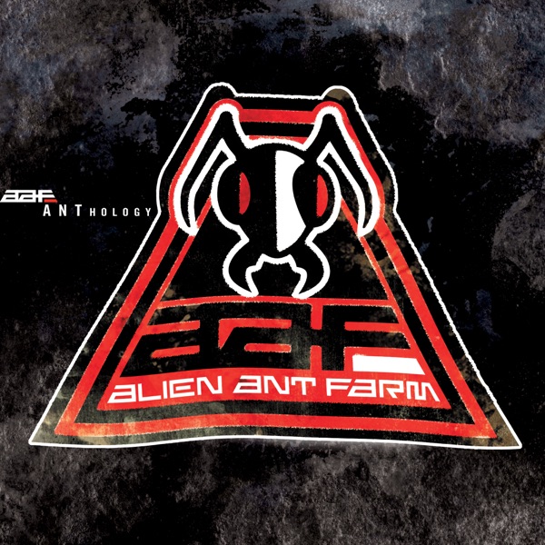 Alien Ant Farm — ANThology