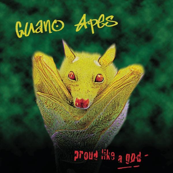 Guano Apes — Proud Like a God
