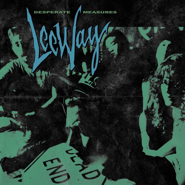 Leeway — Desperate Measures