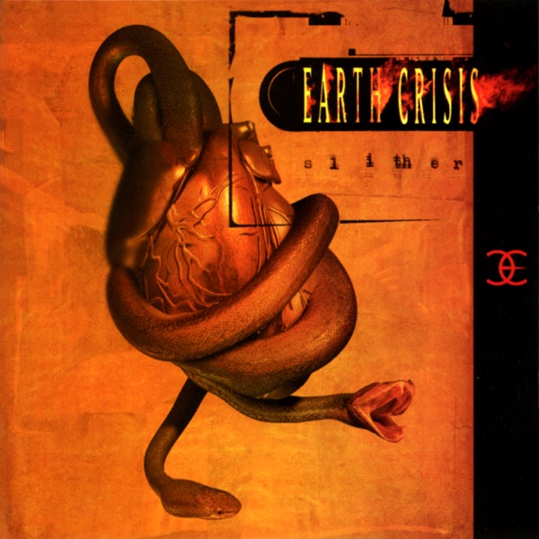 Earth Crisis — Slither