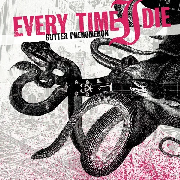 Every Time I Die — Gutter Phenomenon
