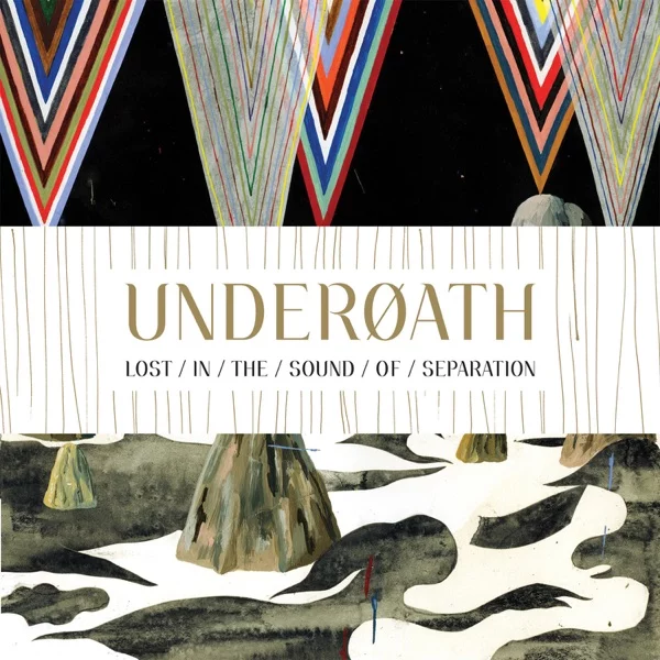 Underoath — Lost in the Sound of Separation