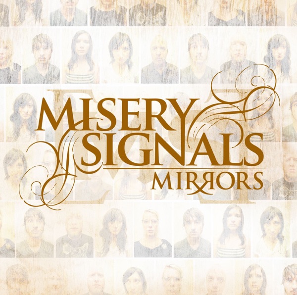 Misery Signals — Mirrors