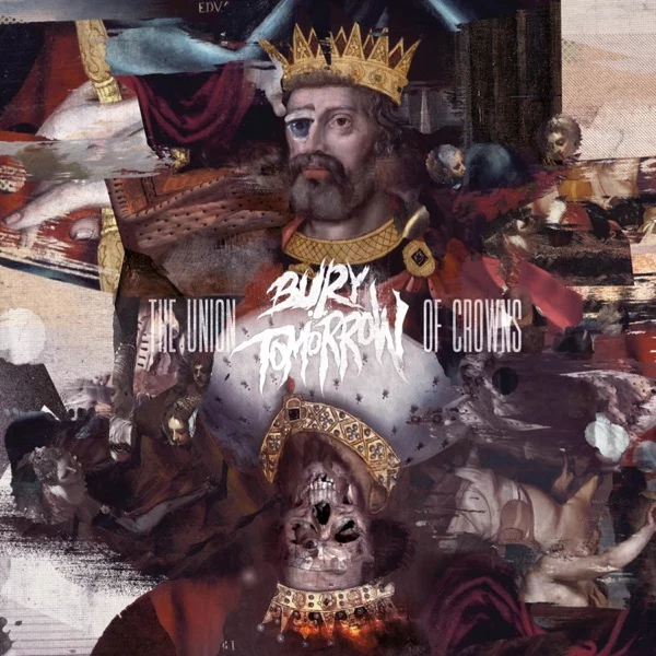 Bury Tomorrow — The Union of Crowns