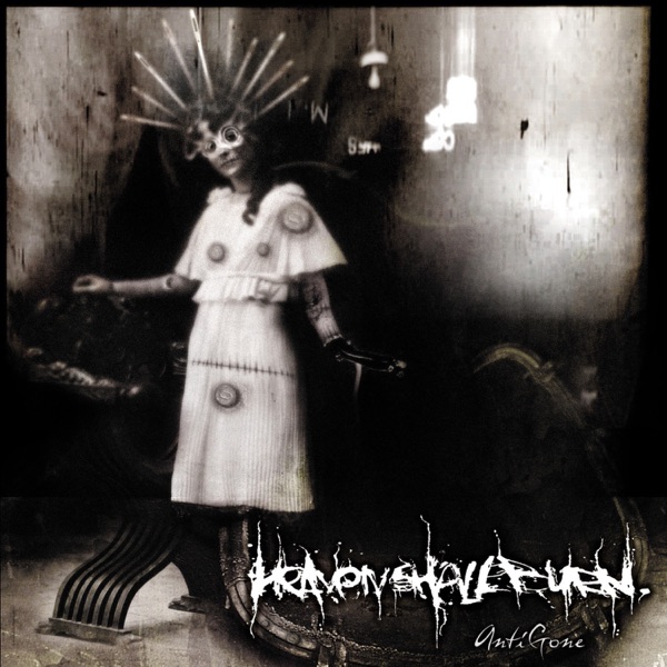 Heaven Shall Burn — Antigone